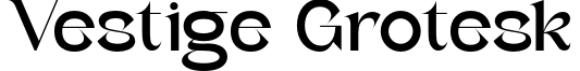 Vestige Grotesk