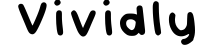 Vividly