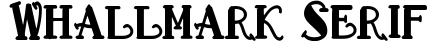 Whallmark Serif