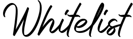 Whitelist