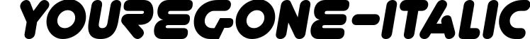 YoureGone-Italic