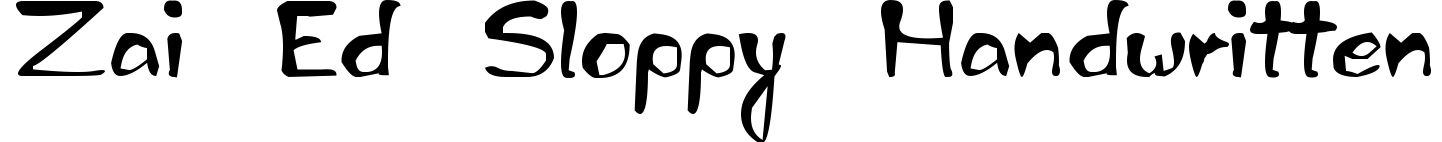 zai Ed Sloppy Handwritten