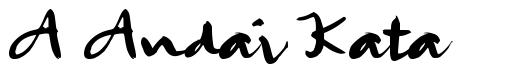 A Andai Kata 字形