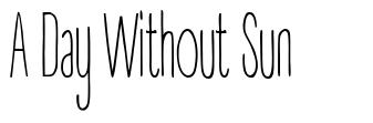 A Day Without Sun font