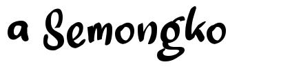 a Semongko font