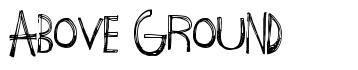 Above Ground font