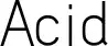 Acid