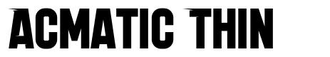 Acmatic Thin 字形