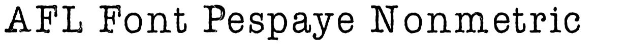 AFL Font Pespaye Nonmetric 字形