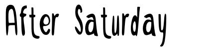 After Saturday font