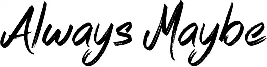 Always Maybe