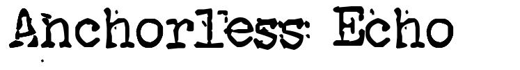 Anchorless Echo шрифт