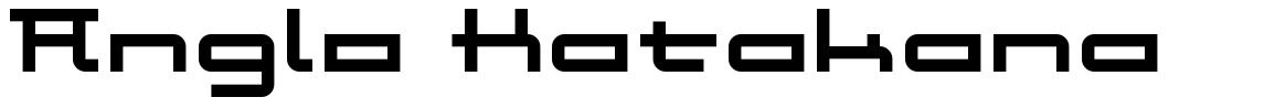 Anglo Katakana font
