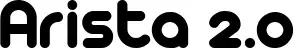 Arista 2.0