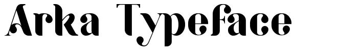 Arka Typeface шрифт