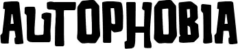 Autophobia