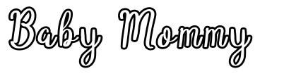 Baby Mommy font