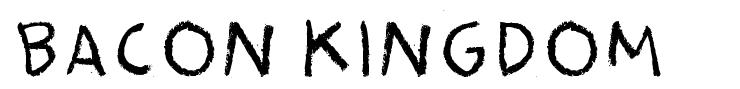 Bacon Kingdom font