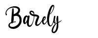 Barely font