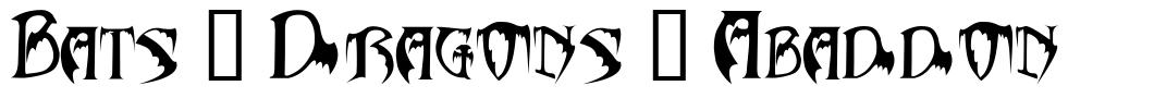 Bats & Dragons - Abaddon 字形