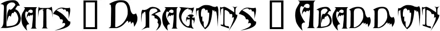 Bats & Dragons - Abaddon
