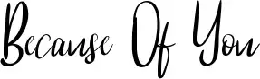 Because Of You