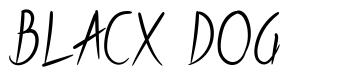Blacx Dog font