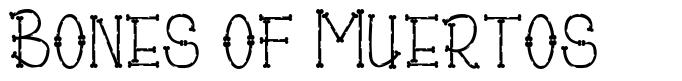 Bones of Muertos шрифт
