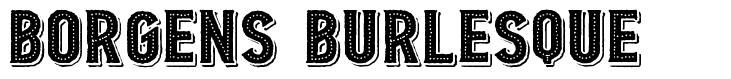 Borgens Burlesque 字形