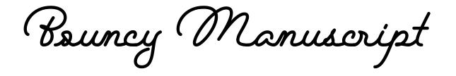 Bouncy Manuscript font