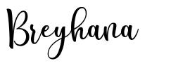 Breyhana 字形