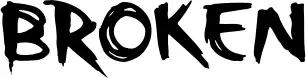 Broken
