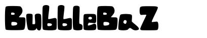 BubbleBaZ font