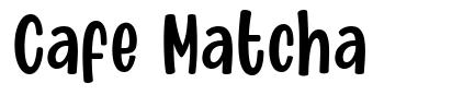 Cafe Matcha font