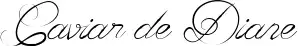 Caviar de Diane