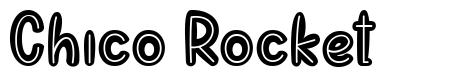 Chico Rocket font