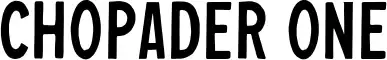 Chopader One