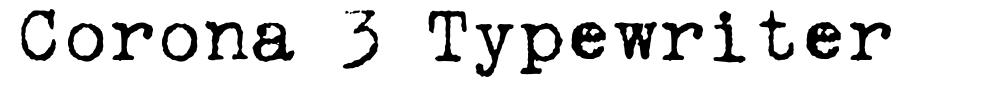 Corona 3 Typewriter font