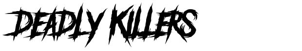 Deadly Killers