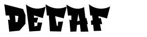 Decaf 字形