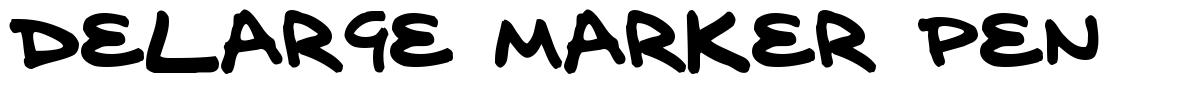 Delarge Marker Pen font