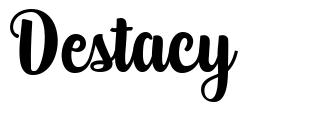 Destacy font