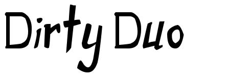 Dirty Duo 字形