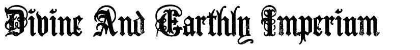 Divine And Earthly Imperium font