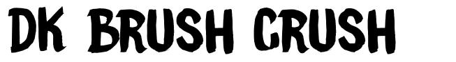 DK Brush Crush 字形