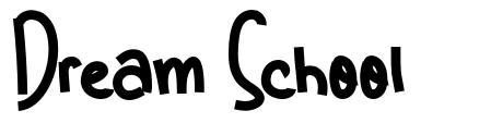 Dream School font