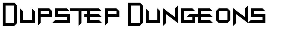 Dupstep Dungeons font