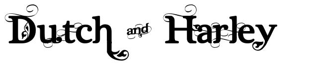 Dutch & Harley font