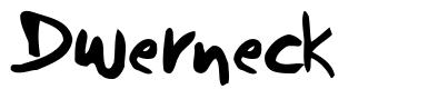 Dwerneck schriftart