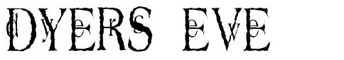 Dyers Eve font